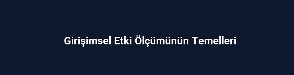 Göstergeler: Somut ve Erişilebilir Ölçekler